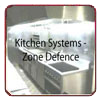 Kitchen system zone defense